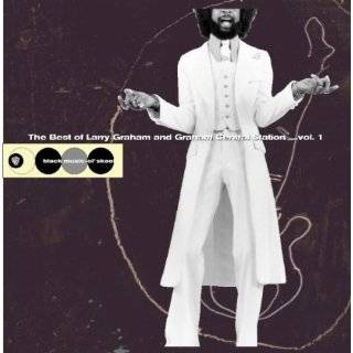 The Best Of Larry Graham and Graham Central Station Vol. 1