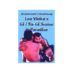 Leo Vieiras Gi & No Gi Jiu Jitsu Seminar in Paradise featuring BJ 