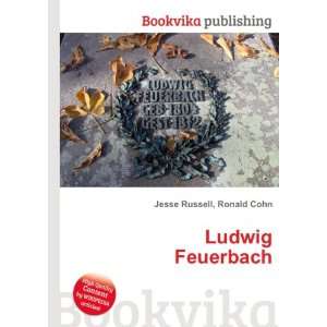  Ludwig Feuerbach Ronald Cohn Jesse Russell Books