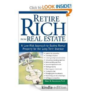 Retire Rich from Real Estate A Low Risk Approach to Buying Rental 