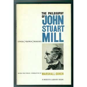   John Stuart, edited with an introduction by Marshall Cohen Mill Books