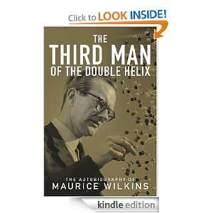   of Maurice Wilkins Maurice Wilkins  Kindle Store