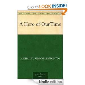 Hero of Our Time Mikhail Yurevich Lermontov  Kindle 