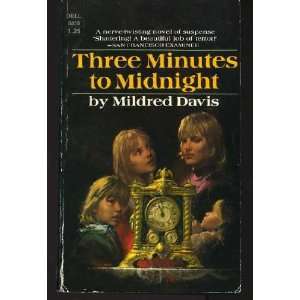  Three Minutes to Midnight Mildred Davis Books
