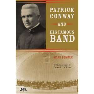  Patrick Conway and His Famous Band [Paperback] Mark 