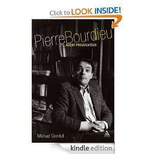Pierre Bourdieu Agent Provocateur Michael James Grenfell  
