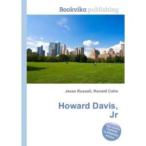  Howard Davis, Jr. Ronald Cohn Jesse Russell Books