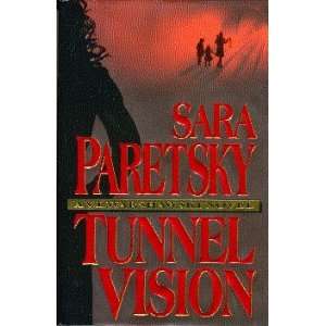  TUNNEL VISION. Sara. Paretsky Books