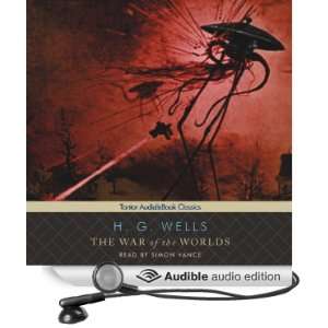   of the Worlds (Audible Audio Edition) H. G. Wells, Simon Vance Books