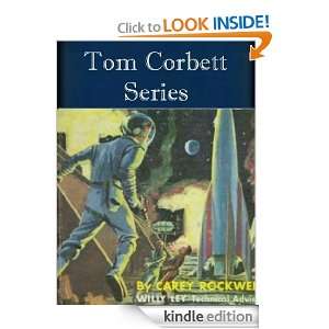 The Tom Corbett Space Cadet Series (7 books) Carey Rockwell  