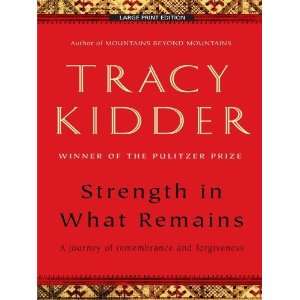   Journey of Remembrance and Forgiving [Paperback] Tracy Kidder Books