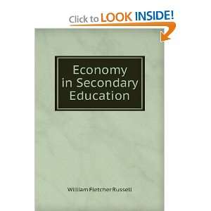    Economy in Secondary Education William Fletcher Russell Books