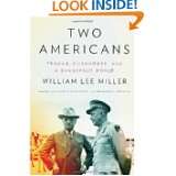   Eisenhower, and a Dangerous World by William Lee Miller (Apr 10, 2012
