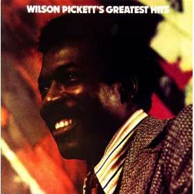  Wilson Picketts Greatest Hits Wilson Pickett  