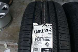 New 225 60 17 Goodyear Eagle LS 2 Tires*SHIPPING DISC  