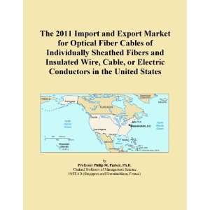   and Insulated Wire, Cable, or Electric Conductors in the United States