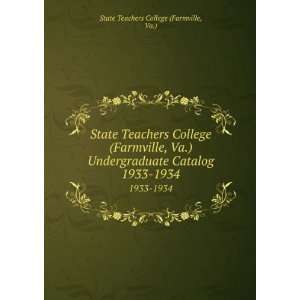  State Teachers College (Farmville, Va.) Undergraduate 