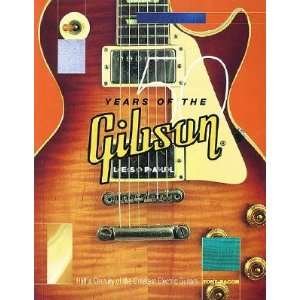  the Gibson Les Paul Half a Century of the Greatest Electric Guitars 