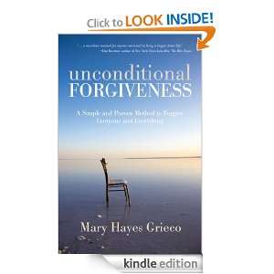 Unconditional Forgiveness Mary Hayes Grieco  Kindle Store