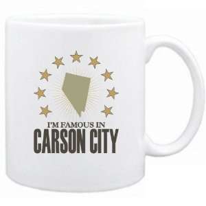  New  I Am Famous In Carson City  Nevada Mug Usa City 