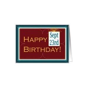 Sept. 23rd Birthday Card   Instead of Checkers Day or Dog in Politics 